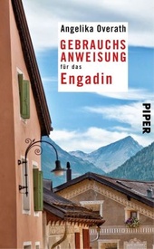 Reisgids Gebrauchsanweisung für das Engadin | Piper