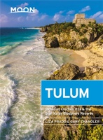 Tulum, Chichén Itzá and the Sian Ka'an Biosphere Reserve