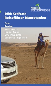 Reisgids Mobil Unterwegs Reiseführer Mauretanien - Mauretanie | Edith Kohlbach verlag