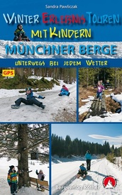 Wandelgids Münchner Berge, WinterErlebnisTouren mit Kindern | Rother Bergverlag