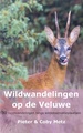 Wandelgids Wildwandelingen op de Veluwe | Anoda Publishing