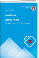 Erste Hilfe für Wanderer und Bergsteiger