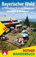 Bayerischer Wald – Wandern & Einkehren