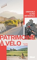 Patrimoine à vélo, Grenoble Alpes Métropole