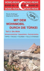 Campergids 82 Mit dem Wohnmobil durch die Türkei (Teil 2: Die Mitte) | WOMO verlag