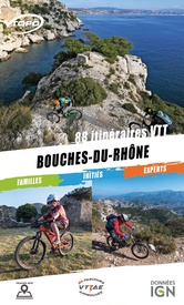 Mountainbikegids Bouches-du-Rhône : 88 itinéraires VTT | Vtopo