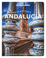 Lonely Planet Experience Andalucia